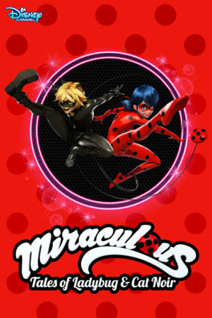 Miraculous: Tales of Ladybug & Cat Noir