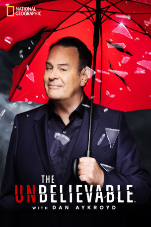 UnBelievable with Dan Aykroyd