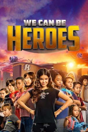 We Can Be Heroes