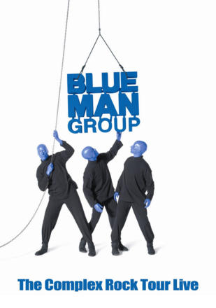 Blue Man Group: The Complex Rock Tour Live