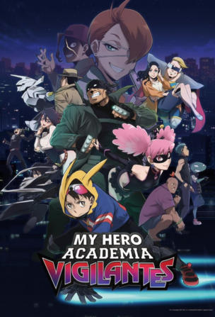 My Hero Academia: Vigilantes
