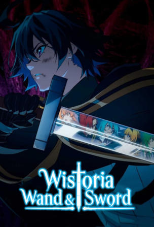 Wistoria: Wand and Sword