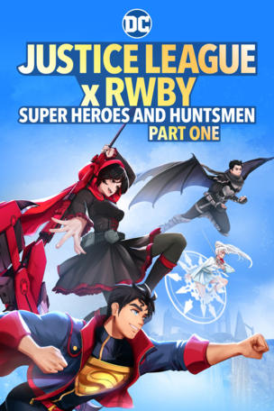 Justice League x RWBY: Super Heroes and Huntsmen Part One