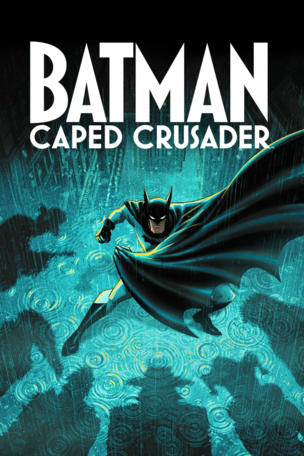 Batman: Caped Crusader