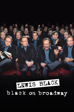 Lewis Black: Black on Broadway