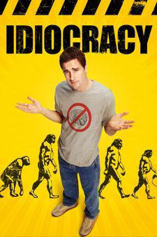 Idiocracy