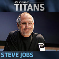 CNBC Titans Steve Jobs