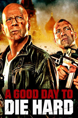 Good Day to Die Hard