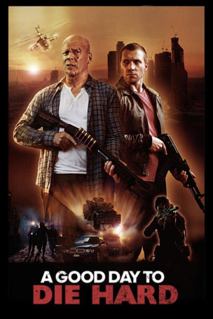 Good Day to Die Hard