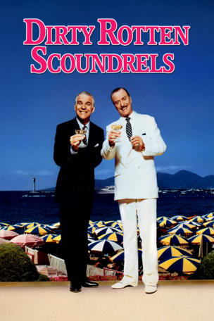 Dirty Rotten Scoundrels