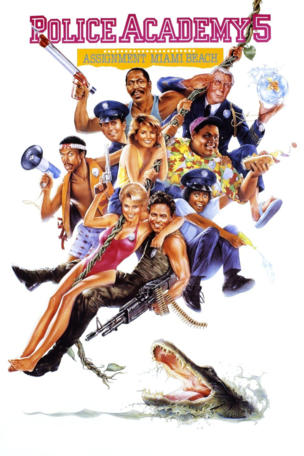 Police Academy 5: Assignment: Miami Beach