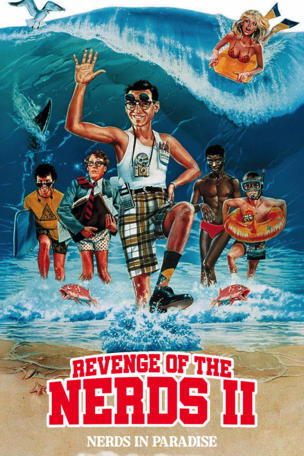 Revenge of the Nerds II: Nerds in Paradise