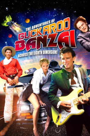 Adventures of Buckaroo Banzai Across the 8th Dimension