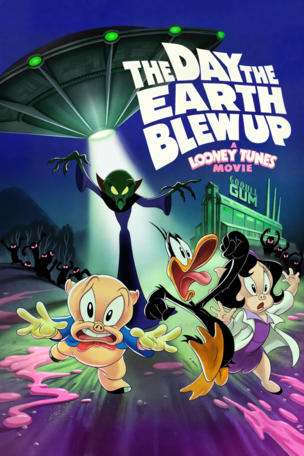 Day the Earth Blew Up: A Looney Tunes Movie