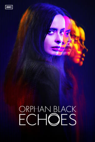 Orphan Black: Echoes