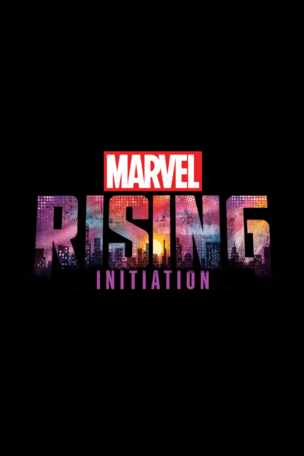Marvel Rising: Initiation