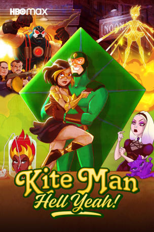 Kite Man: Hell Yeah!